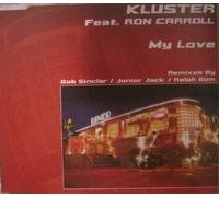 Kluster - My Love (Bob Sinclar Remix)
