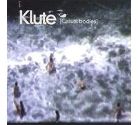 Klute - Casual Bodies
