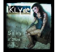 Klyde - S'il n'y a plus rien