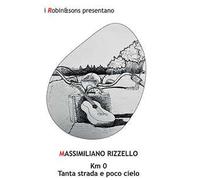 Km 0. Tanta strada e poco cielo