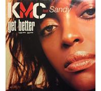 Kmc & Sandy - Get Better
