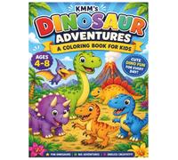 KMM's Dinosaur Adventures: A Coloring Book for Kids