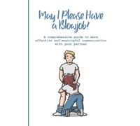 Knack Knick May I Please have a Blowjob? (Tascabile)