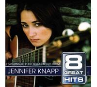 KNAPP, JENNIFER - 8 GREAT HITS - JENNIFER KNAPP