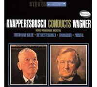 Knappertsbusch Conducts Wagner - UHQCD