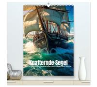 Knatternde Segel (hochwertiger Premium Wandkalender 2026 DIN A2 hoch), Kunstdruck in Hochglanz: Elegante historische Schiffe auf wilden Wellen