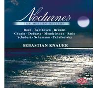 Knauer, Sebastian - Satie/Chopin/Brahms: Nocturnes
