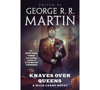 Knaves Over Queens (Copertina rigida) Wild Cards