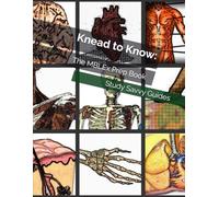 Knead to Know: The MBLEx Prep Book