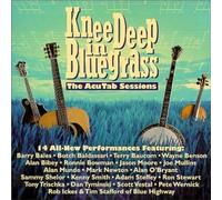 Knee Deep In Bluegrass-Acut - Knee Deep In Bluegrass-Acutab