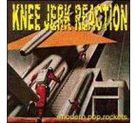 Knee Jerk Reaction - Modern Pop Rockets