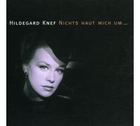 Knef,Hildegard - Nichts Haut Mich Um...