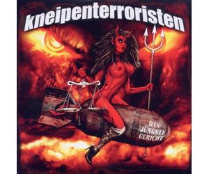 Kneipenterroristen - Das Juengste Gericht