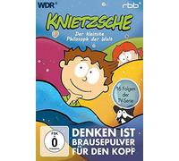 Knietzsche - Der kleinste Philosoph der Welt: Denken ist Brausepulver für den Kopf