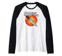 Knife Collector Blade Envy Is A Real Thing Funny Maglia con Maniche Raglan