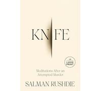 Knife: Meditations After an Attempted Murder