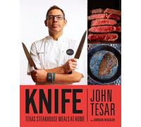 Knife: Texas Steakhouse Meals at Home
