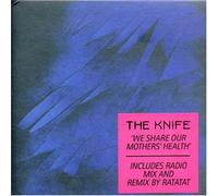 Knife, the - We Share Our Mother's Health