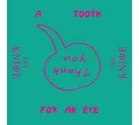 Knife - Tooth For An Eye