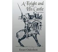 Knight and His Castle: Second Edition