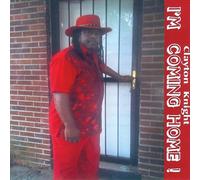 Knight Clayton - I'm Coming Home