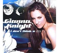 Knight Gianna - I Don'T Think U See