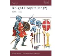 Knight Hospitaller (2): 1306-1565: Pt.2