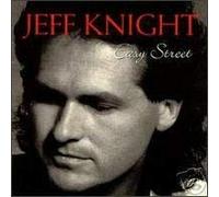 Knight, Jeff - Easy Street