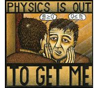 Knight Michael - Physics Is Out To Get Me