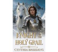 Knight of the Holy Grail: 4