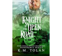 Knight of the Open Road