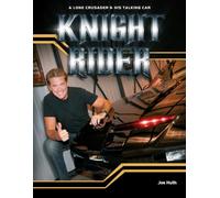 Knight Rider: A Lone Crusader and His Talking Car