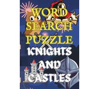 KNIGHTS AND CASTLES WORD SEARCH PUZZLE