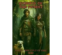 Knights of the Forest: The Cult of Fire