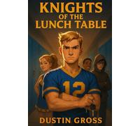Knights of the Lunch Table