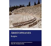 Knights: The Comedies of Aristophanes