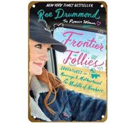 KNIOIL Frontier Follies: Adventures in Marriage and Motherhood in the Middle of Nowhere, poster vintage in metallo con logo per famiglia, club, bar, caffetteria, camera da letto, decorazione artistica