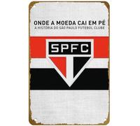 KNIOIL Onde a Moeda Cai em Pe: A Historia do São Paulo Futebol Clube Poster vintage in metallo con logo Family Club Bar Cafe Camera da letto Decorazione artistica da parete regalo 20,3 x 30,5 cm