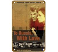 KNIOIL Poster con scritta in lingua inglese "To Russia with Love: Radio Free Europe and the Cold War Movement" (lingua italiana non garantita), targa in metallo vintage, con logo per famiglia, club