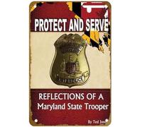 KNIOIL Protect and Serve: Reflections of a Maryland State Trooper, poster vintage in metallo con logo Family Club Bar Cafe Camera da letto Decorazione artistica da parete regalo 20,3 x 30,5 cm