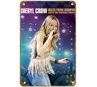 KNIOIL Sheryl Crow - Miles From Memphis - Live at the Pantages Theatre Movie Poster Vintage Metal Sign Logo Family Club Bar Cafe Camera da letto Decorazione artistica da parete regalo 20,3 x 30,5 cm