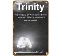KNIOIL Trinity: The History Of An Atomic Bomb National Historic Landmark Poster Vintage Metal Tin Sign Logo Family Club Bar Cafe Camera da letto Decorazione artistica da parete Regalo 20,3 x 30,5 cm