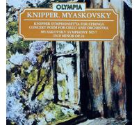 Knipper: Symphonietta for Strings; Concert Poem for Cello and Orchestra / Myaskovsky: Symphony No. 7 in B Minor Op. 24