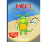 Knispel: wie der kleine Drache zu Ole kam