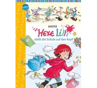 KNISTER Birgit Hexe Lilli stellt die Schule auf den Kopf: B (Copertina rigida)