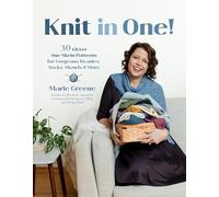 Knit in One!: 30 Clever One-skein Patterns for Gorgeous Beanies, Socks, Shawls & More?