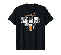 Knitter Craft Beer Drinker Drop The Knit Grab The Beer Maglietta