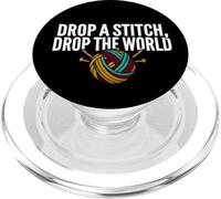 Knitter Humor Drop A Stitch Drop The World PopSockets PopGrip per MagSafe
