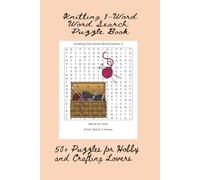 Knitting 1-Word Word Search Puzzle Book: 50+ Puzzles for Hobby and Crafting Lovers