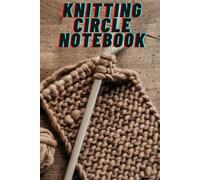 Knitting Circle Notebook: I love knitting. Composition style. College ruled. Notebook